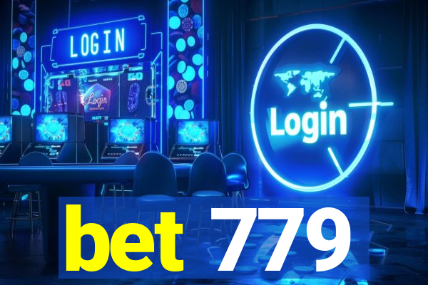 bet 779